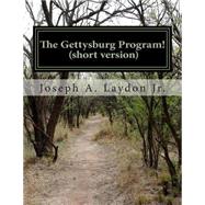 The Gettysburg Program!