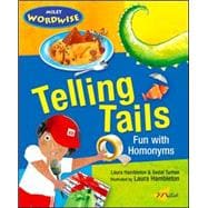 Telling Tails Fun with Homonyms