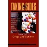 Taking Sides : Clashing Views in Drugs and Society