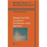 Single-Facility Location Problems With Barriers