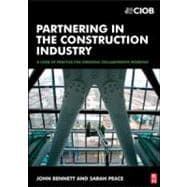 Partnering in the Construction Industry : A Code of Practice for Strategic Collaborative Working