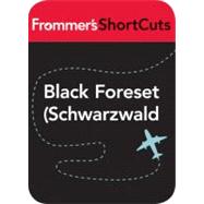 Black Forest (Schwarzwald), Germany : Frommer's Shortcuts