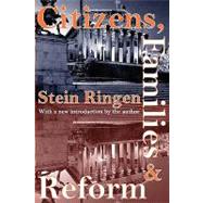 Citizens, Families, and Reform