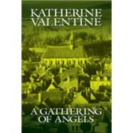 A Gathering Of Angels