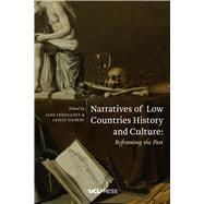 Narratives of Low Countries History and Culture