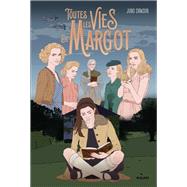 Toutes les vies de Margot