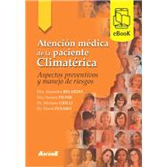 Atención médica de la paciente Climatérica. Aspectos preventivos y manejo de riesgos