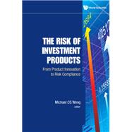 The Risk of Investment Products: From Product Innovation to Risk Compliance