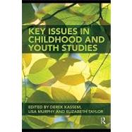 Key Issues in Childhood and Youth Studies