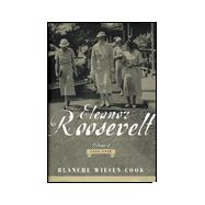 Eleanor Roosevelt Volume II: 1933 - 38