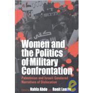 Women and the Politics of Military Confrontation