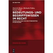 Bedeutungs- und Begriffswissen im Recht