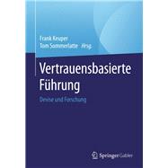 Vertrauensbasierte Führung