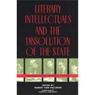 Literary Intellectuals and the Dissolution of the State