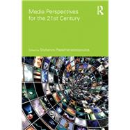 Media Perspectives for the 21st Century