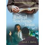 The Radical Teachings of Jesus