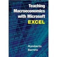 Teaching Macroeconomics With Microsoft Excel