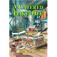 A Catered Bake-Off book cover, ISBN 9781496734983