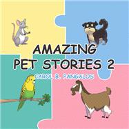 Amazing Pet Stories 2