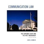 Communication Law The Supreme Court and the First Amendment