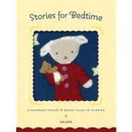 Stories for Bedtime A Keepsake Pocket and Tales to Cherish