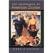 The Emergence of American Zionism