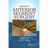 Manual of Anterior Segment Surgery