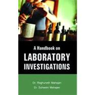A Handbook of Laboratory Investigations