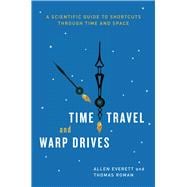 Time Travel and Warp Drives