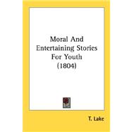 Moral And Entertaining Stories For Youth 1804