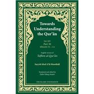 Towards Understanding the Qur'an/ Tafhim Al-qur'an