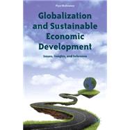 Globalization and Sustainable Economic Development Issues, Insights, and Inference