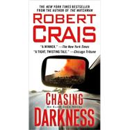 Chasing Darkness An Elvis Cole Novel