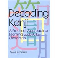 Decoding Kanji A Practical Approach to Learning Look-Alike Characters
