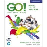 GO! with Microsoft Office 365, Word 2019 Comprehensive