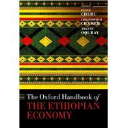 The Oxford Handbook of the Ethiopian Economy