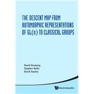 The Descent Map from Automorphic Representations of Gl(n) to Classical Groups