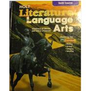 HOLT LITERATURE AND LANGUAGE ARTS 6TH COURSE (H) CALIFORNIA Grade 12