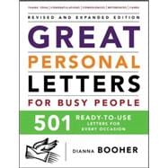 Great Personal Letters for Busy People: 501 Ready-to-Use Letters for Every Occasion