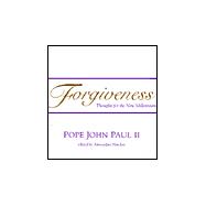 Forgiveness : Thoughts for the New Millennium