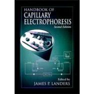 Handbook of Capillary Electrophoresis, Second Edition