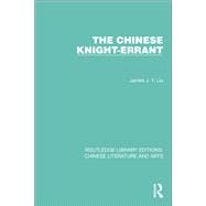 The Chinese Knight-Errant