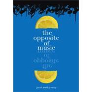 The Opposite of Music
