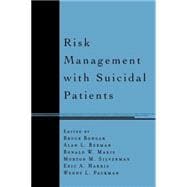 Risk Management With Suicidal Patients,9781572304987