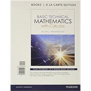 Basic Technical Mathematics with Calculus, Books a la Carte Edition