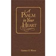 Psalm in Your Heart : Library Edition