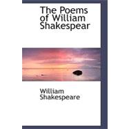 The Poems of William Shakespear