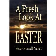 A Fresh Look at Easter