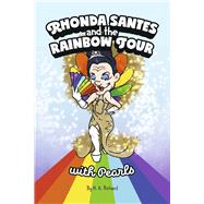 Rhonda Santes and the Rainbow Tour
