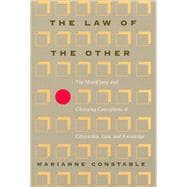 Law of the Other : The Mixed Jury and Changing Conceptions of Citizenship, Law, and Knowledge